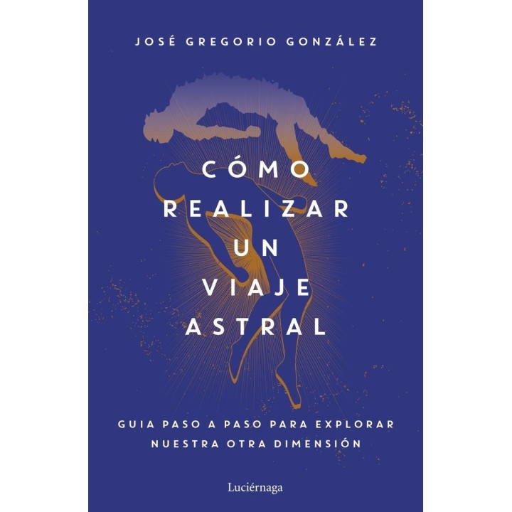 COMO REALIZAR UN VIAJE ASTRAL