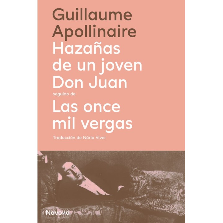 HAZAÑAS DE UN JOVEN DON JUAN SEGUIDO DE LAS ONCE MIL VERGAS