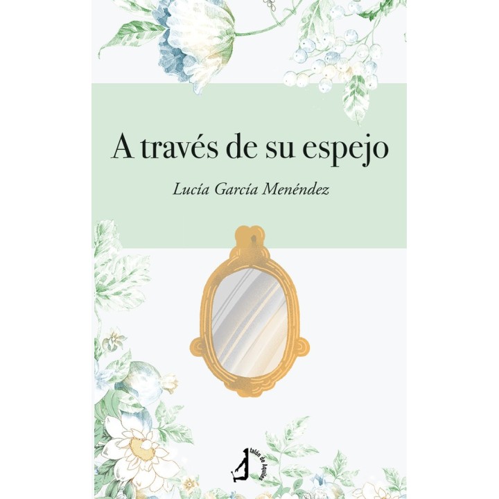 A TRAVES SU ESPEJO