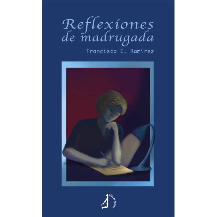 REFLEXIONES DE MADRUGADA