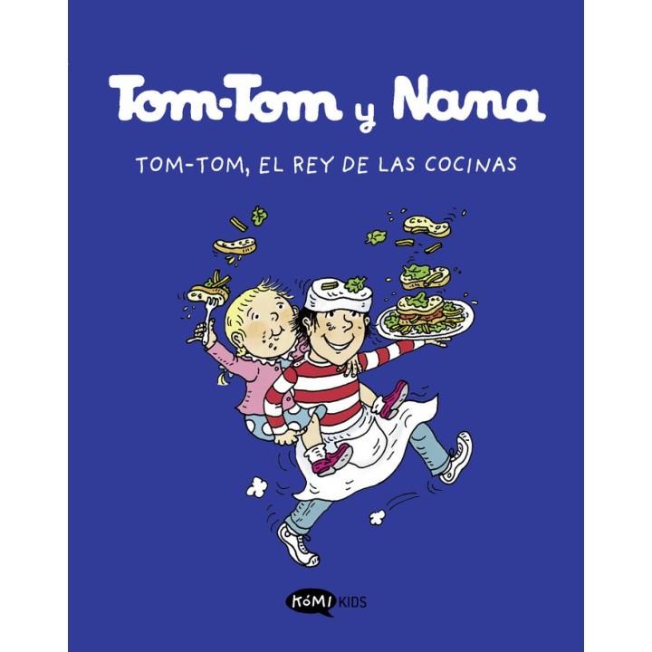 TOM TOM Y NANA 3 TOM TOM EL REY DE LAS COCINAS