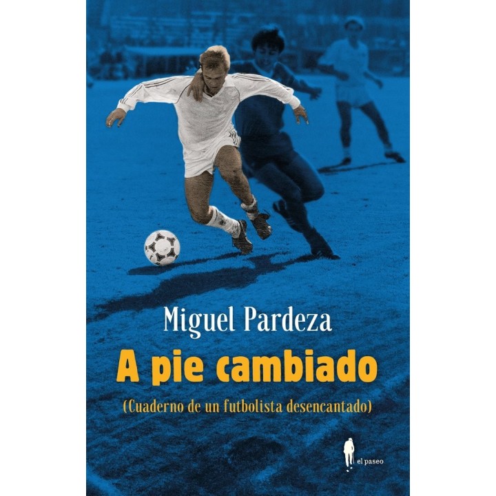 A PIE CAMBIADO