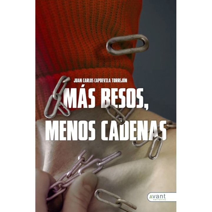 MAS BESOS MENOS CADENAS