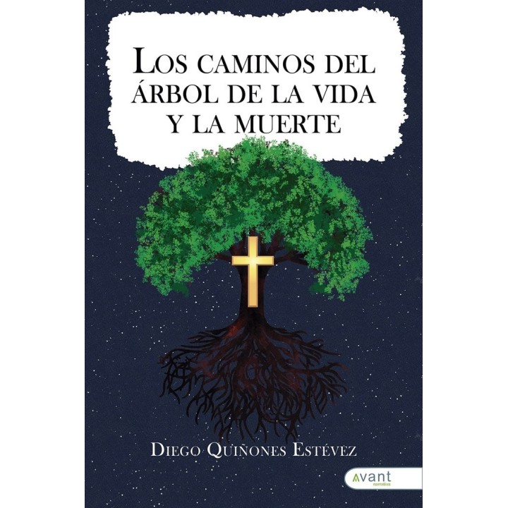 LOS CAMINOS DEL ÁRBOL DE LAS VIDA Y DE LA MUERTE