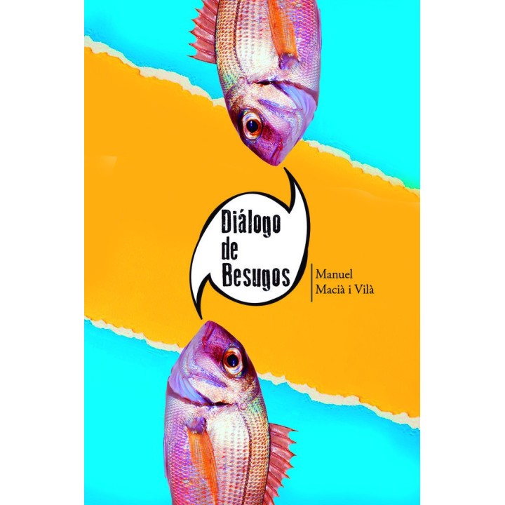 DIALOGO DE BESUGOS