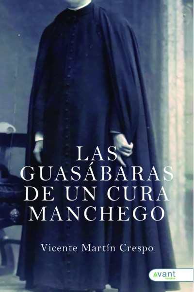 LAS GUASABARAS DE UN CURA MANCHEGO