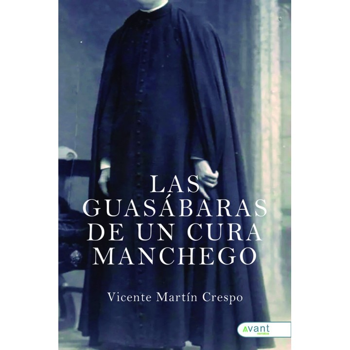 LAS GUASABARAS DE UN CURA MANCHEGO