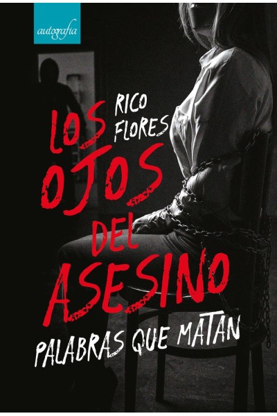 LOS OJOS DEL ASESINO PALABRAS QUE MATAN