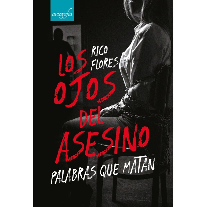 LOS OJOS DEL ASESINO PALABRAS QUE MATAN
