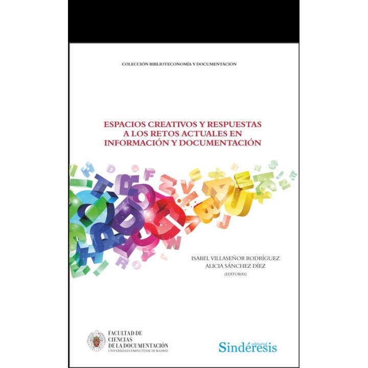 ESPACIOS CREATIVOS Y RESPUESTAS A LOS RETOS ACTUALES EN INFO