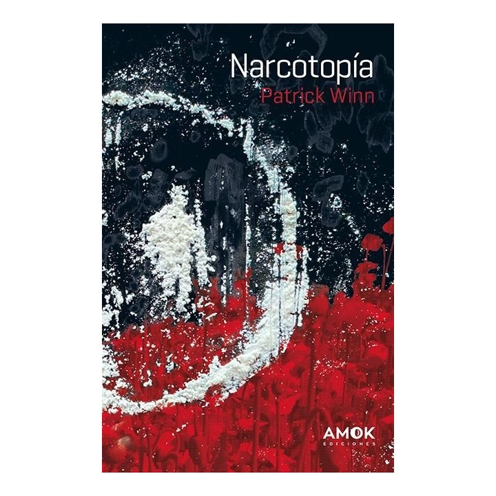 NARCOTOPIA