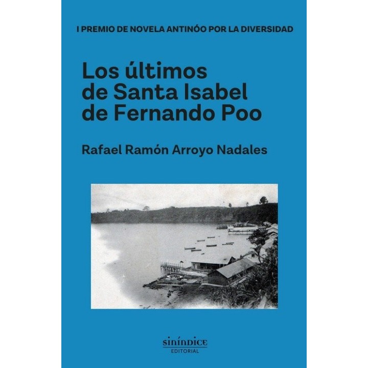 LOS ULTIMOS DE SANTA ISABEL DE FERNANDO POO