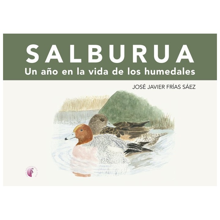 SALBURUA UN AÑO EN LA VIDA DE LOS HUMEDALES