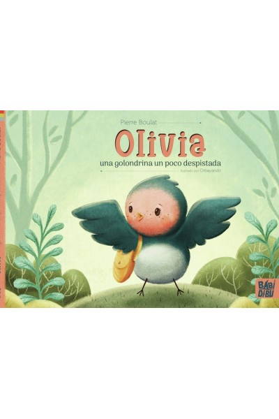 OLIVIA UNA GOLONDRINA UN POCO DESPISTADA