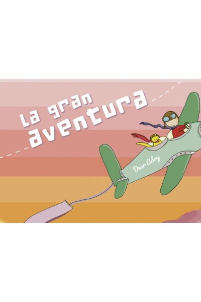 GRAN AVENTURA,LA