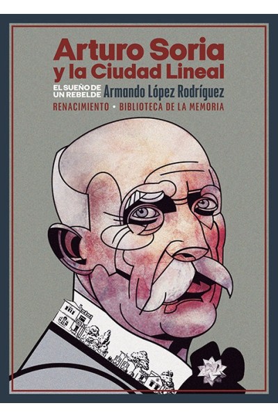 ARTURO SORIA Y LA CIUDAD LINEAL