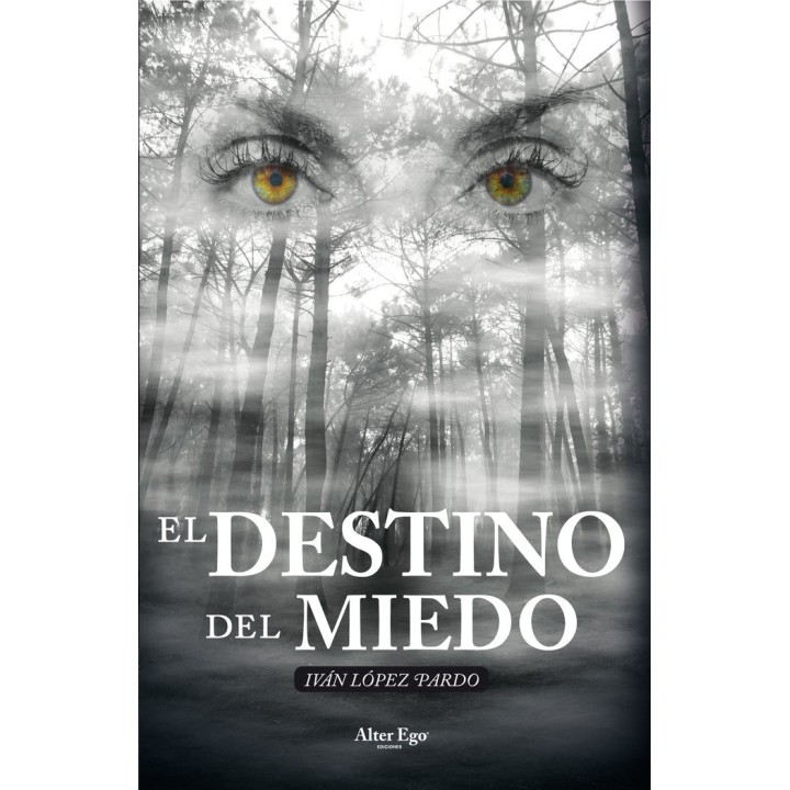 EL DESTINO DEL MIEDO