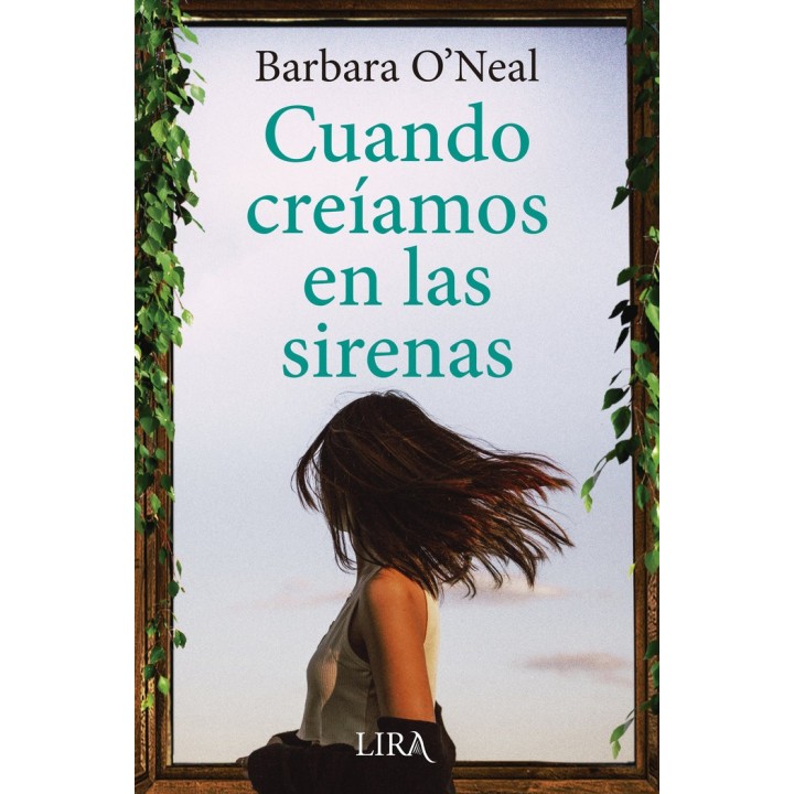 CUANDO CREIAMOS EN LAS SIRENAS