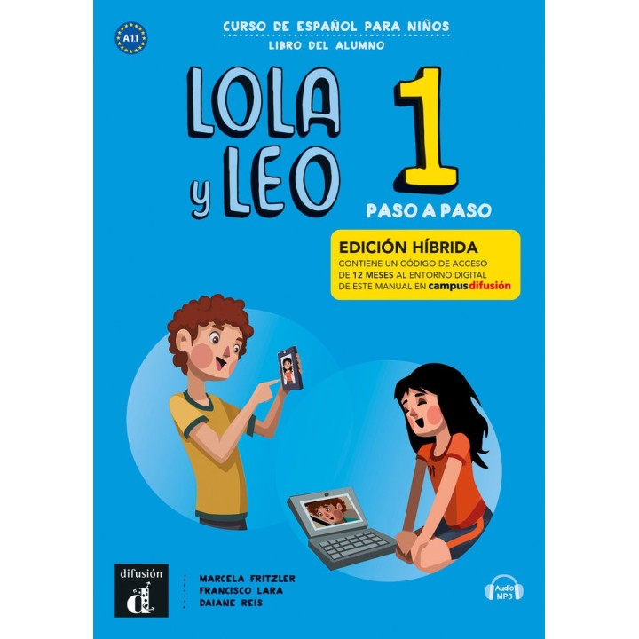 LOLA Y LEO PASO A PASO 1 ED HIBRIDA LIBRO DEL ALUMNO