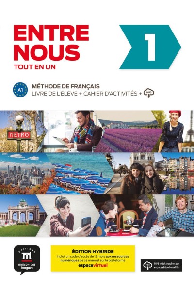 ENTRE NOUS 1 ED HYBRIDE TOUT EN UN
