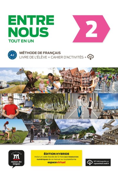 ENTRE NOUS 2 ED HYBRIDE TOUT EN UN