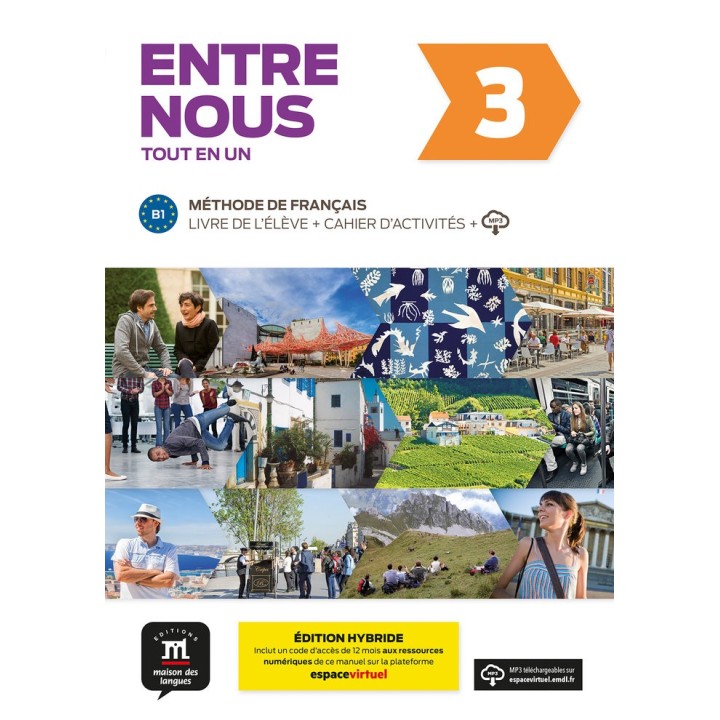 ENTRE NOUS 3 ED HYBRIDE TOUT EN UN