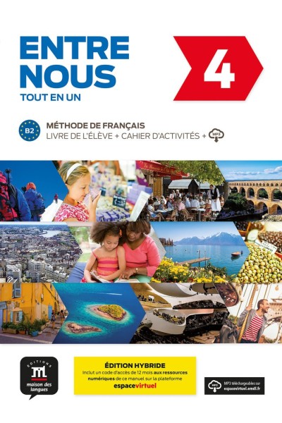 ENTRE NOUS 4 ED HYBRIDE TOUT EN UN