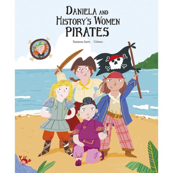 DANIELA AND HISTORYS WOMEN PIRATES