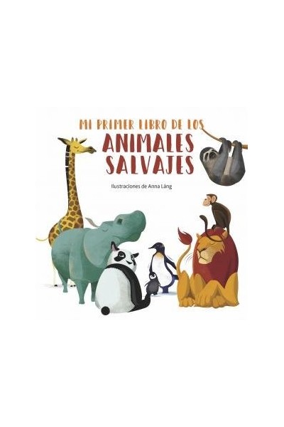 MI PRIMER LIBRO DE LOS ANIMALES SALVAJES