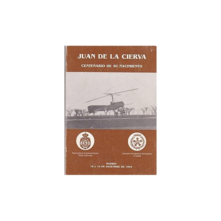 Juan de la Cierva. Centenario de su nacimiento