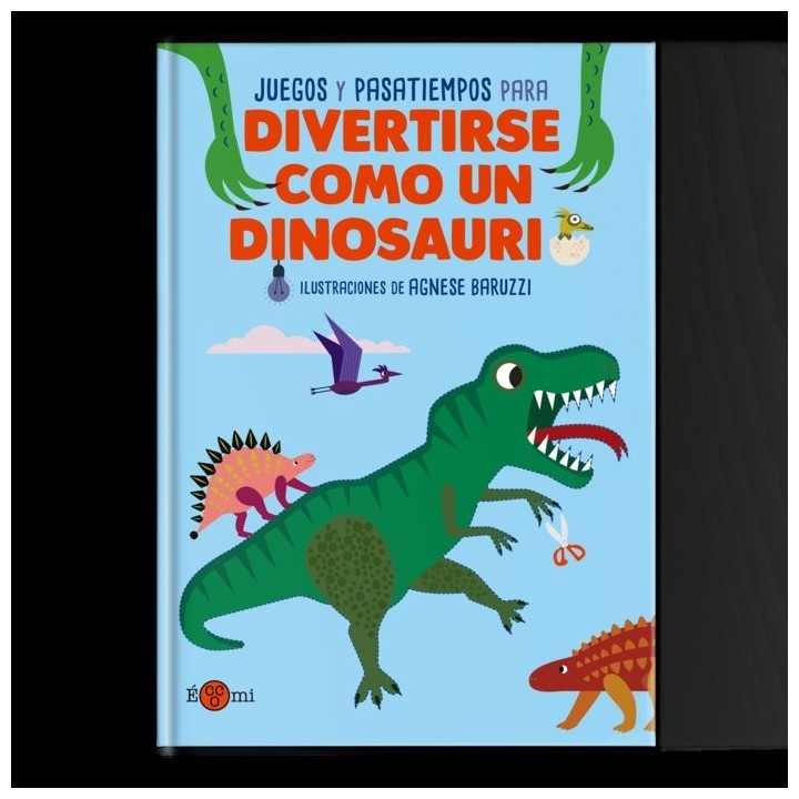 DIVERTIRSE COMO UN DINOSAURIO