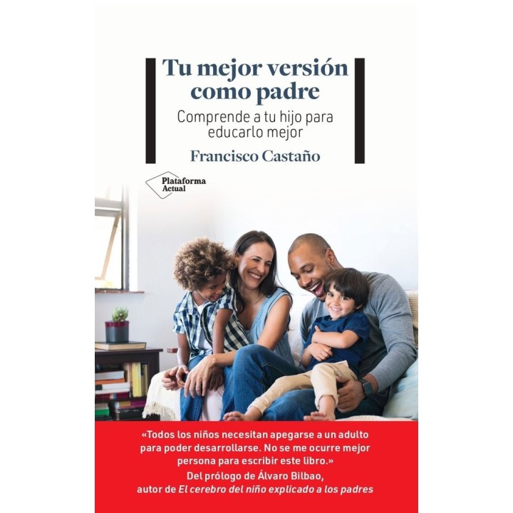 TU MEJOR VERSION COMO PADRE