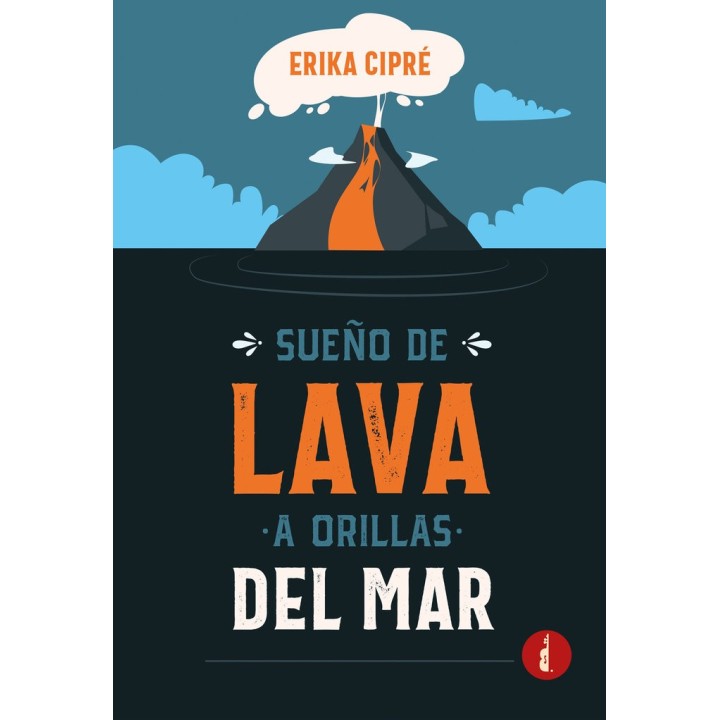 SUEÑO DE LAVA A ORILLAS DEL MAR