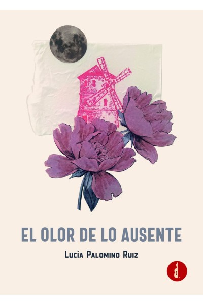 EL OLOR DE LO AUSENTE