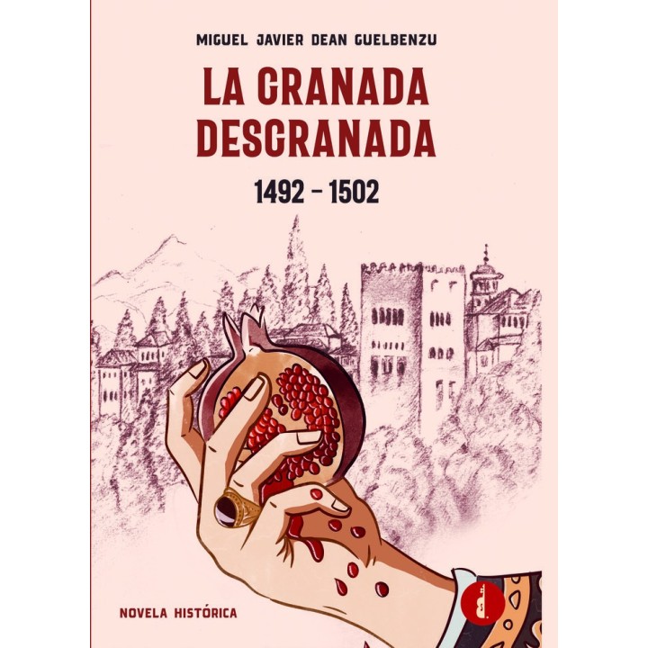 LA GRANADA DESGRANADA