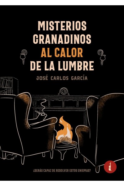 MISTERIOS GRANADINOS AL CALOR DE LA LUMBRE