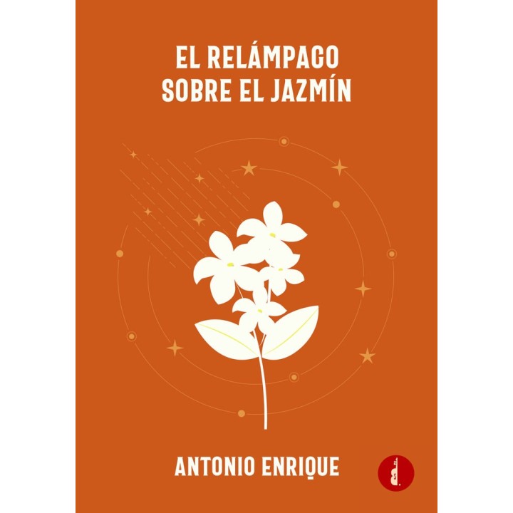 EL RELAMPAGO SOBRE EL JAZMIN