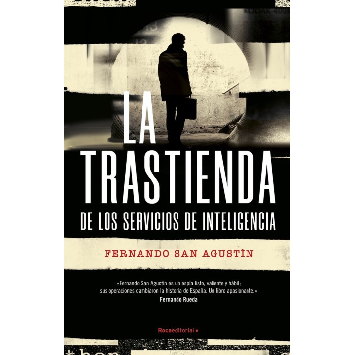 LA TRASTIENDA DE LOS SERVICIOS DE INTELIGENCIA
