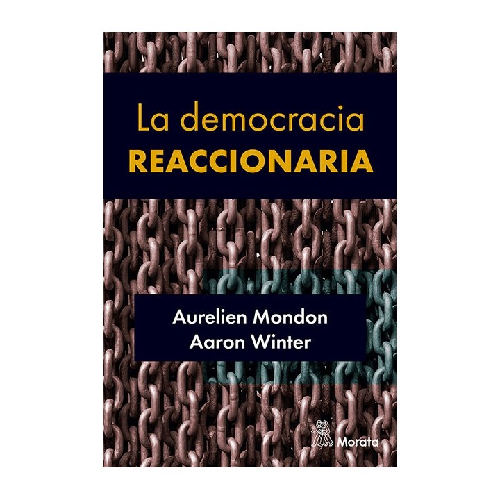 LA DEMOCRACIA REACCIONARIA LA HEGEMONIZACION DEL RACISMO Y