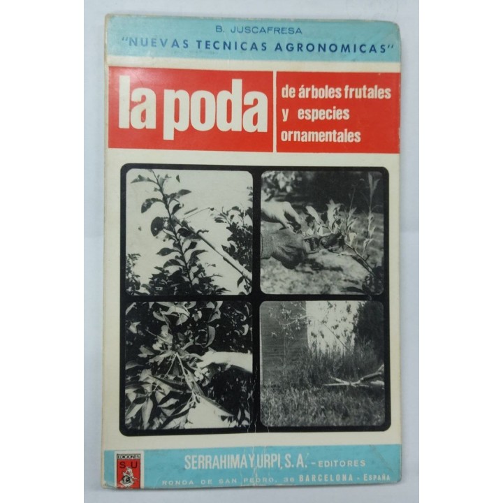La poda de Arboles frutales y especies ornamentales
