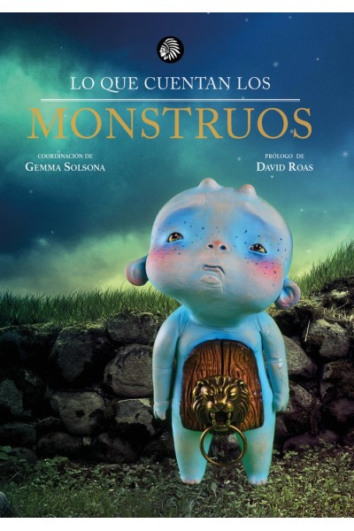 LO QUE CUENTAN LOS MONSTRUOS