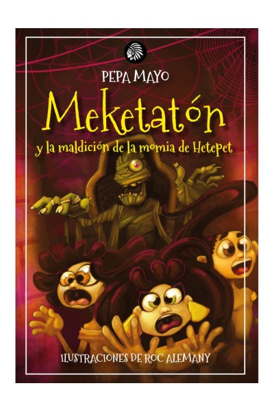 MEKETATON Y LA MALDICION DE LA MOMIA DE HETEPET