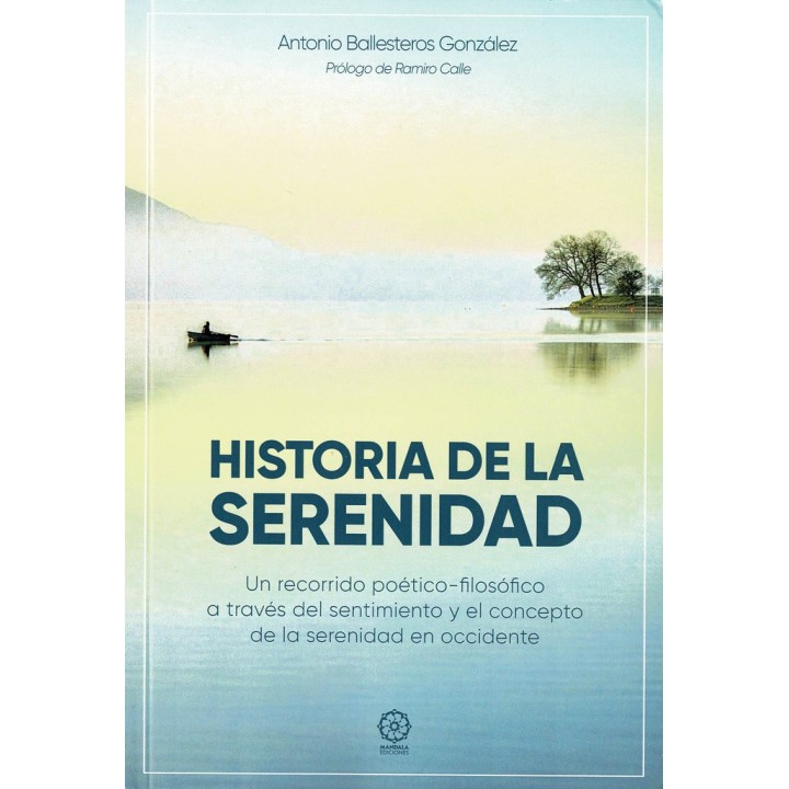 HISTORIA DE LA SERENIDAD