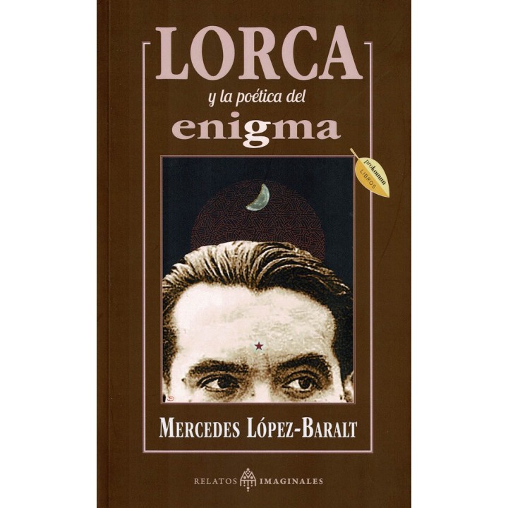 LORCA Y LA POETICA DEL ENIGMA