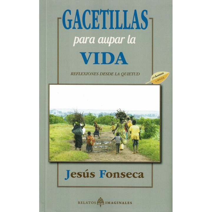 GACETILLAS PARA AUPAR LA VIDA
