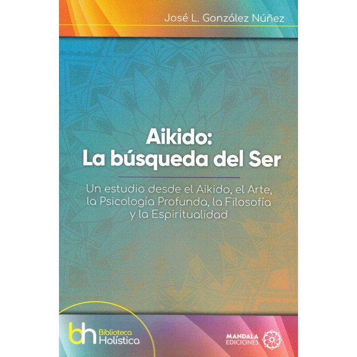 AIKIDO LA BUSQUEDA DEL SER