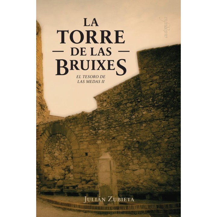 LA TORRE DE LAS BRUIXES