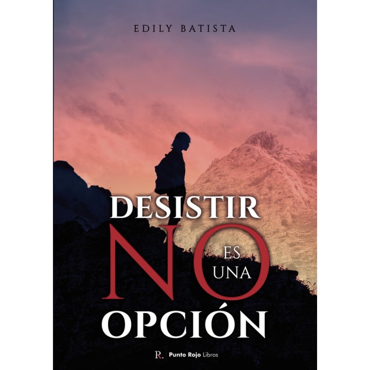 DESISTIR NO ES UNA OPCION