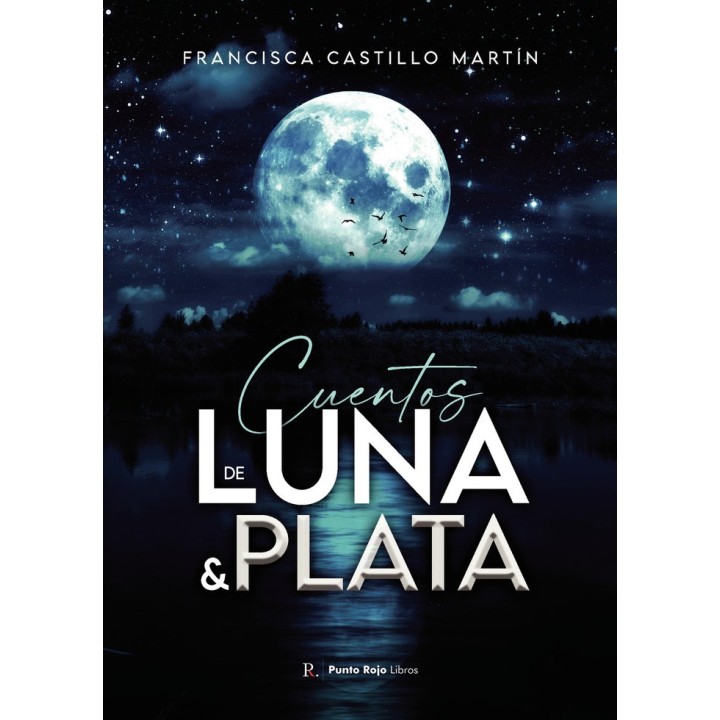 CUENTOS DE LUNA Y PLATA