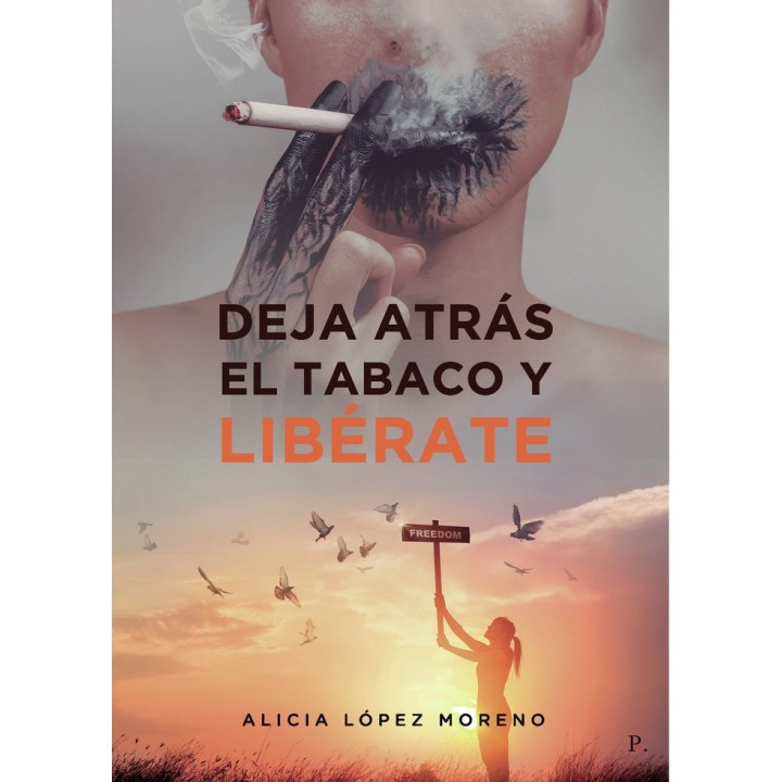 DEJA ATRAS EL TABACO Y LIBERATE